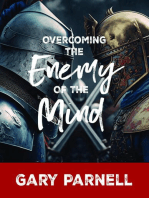 Overcoming the Enemy of the Mind