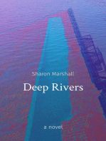 Deep Rivers: a novel