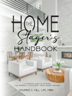 The Home Stager's Handbook: A Complete Guide to Starting and Running a Successful Home Staging Business
