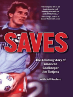 SAVES: The Amazing Story of American Goalkeeper Jim Tietjens