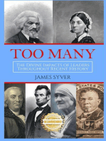 Too Many: The Divine Impacts of Leaders Throughout Recent History