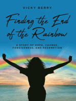 Finding the End of the Rainbow