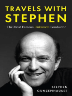 Travels with Stephen -The Most Famous Unknown Conductor