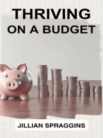 THRIVING ON A BUDGET: Smart Strategies for Financial Wellness and Abundance on a Limited Budget (2024 Guide for Beginners)