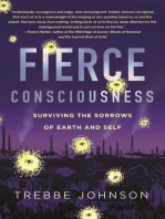 Fierce Consciousness: Surviving the Sorrows of Earth and Self