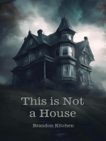 This is Not a House