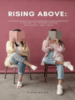 Rising Above: A Guide to Overcoming Jealousy and Envy