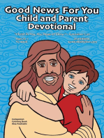 Good News For You Child and Parent Devotional: "Christ in You, the Hope of Glory." - Colossians 1: 27
