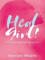 HEAL Girl!: You Have the Right to Let Go