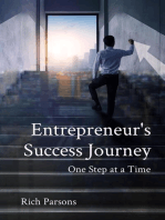 Entrepreneur's Success Journey: One Step at a Time