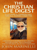 The Christian Life Digest: A Biblical Resource For All Things Christian
