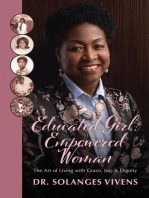 Educated Girl, Empowered Woman: The Art of Living with Grace, Joy, & Dignity