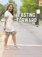 Fasting Forward: 21 Days to Spiritual Breakthrough