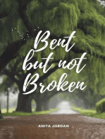 Bent but Not Broken