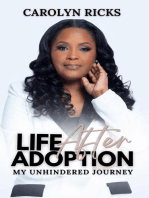 Life After Adoption: My Unhindered Journey