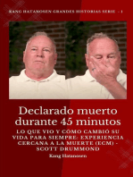 Declarado muerto durante 45 minutos: lo que vio y cómo cambió su vida para siempre: experiencia cercana a la muerte (ECM) - Scott Drummond