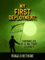 My First Deployment: Chronicles of a Military Journey