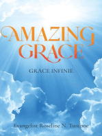 Amazing Grace: Grace Infinie