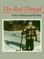 The Red Thread: Larry Gottheim and His Films