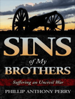 Sins of My Brothers: Suffering an Uncivil War
