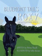 Bluemont Tails: Roxy The Hanoverian Horse