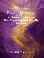 Unveiling Our Journey: A 12-Month Journal for Creating our Family Legacy
