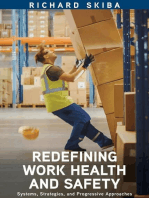 Redefining Work Health and Safety: Systems, Strategies, and Progressive Approaches