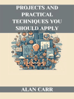 PROJECTS AND PRACTICAL TECHNIQUES YOU SHOULD APPLY