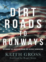 Dirt Roads to Runways: Defending the American Dream for the Next Generation