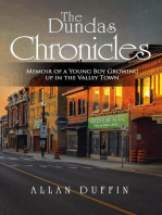 The Dundas Chronicles: Memoir of a Young Boy Growing Up in the Valley Town