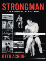 STRONGMAN: A TRUE ADVENTURE OF A BOY'S DREAM