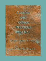 Copper and Other Precious Metals: Poems From the Core