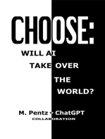 Choose: Will AI Take Over the World?