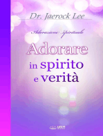 Adorare in spirito e verità(Italian Edition)