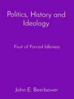 Politics, History and Ideology: Fruit of Idleness