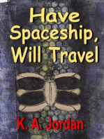 Have Spaceship, Will Travel