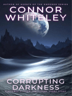 Corrupting Darkness: A Science Fiction Far Future Short Story: Way Of The Odyssey Science Fiction Fantasy Stories
