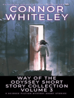 Way Of The Odyssey Short Story Collection Volume 3: 5 Science Fiction Short Stories: Way Of The Odyssey Science Fiction Fantasy Stories