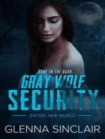 Gone In The Dark: Gray Wolf Security Shifters New Mexico, #5