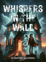 Whispers in the Wall