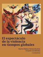 El espectáculo de la violencia en tiempos globales