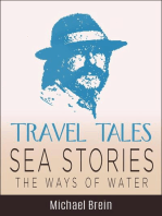 Travel Tales: Sea Stories — The Ways of Water: True Travel Tales