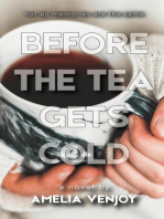 Before the Tea Gets Cold
