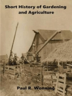 Short History of Gardening and Agriculture: Short History Series, #6