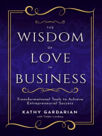 The Wisdom of Love in Business: Transformational Tools to Achieve Entrepreneurial Success