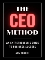 The CEO Method: An Entrepreneur's Guide to Business Success