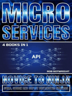 Microservices: Novice To Ninja: Build, Design And Deploy Distributed Services