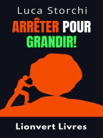 Arrêter Pour Grandir! - Comprendre La Différence Entre L'abandon Et L'échec: Collection Vie Équilibrée, #49