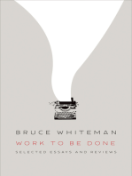 Work to Be Done: Selected Essays and Reviews
