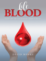 Life Blood: Stories of Leukaemia Patients and Their Doctor